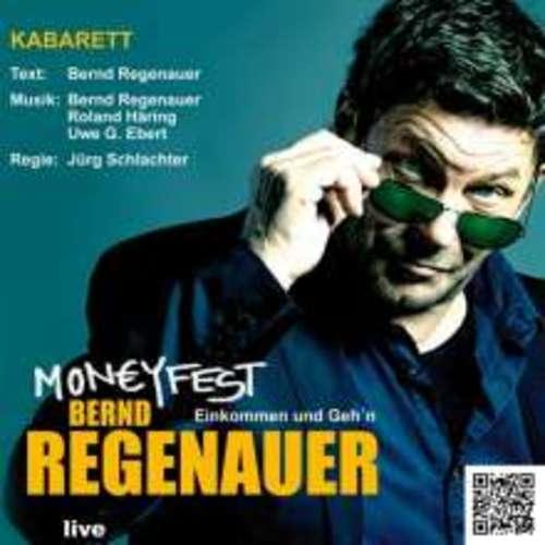 Bernd Regenauer - Moneyfest