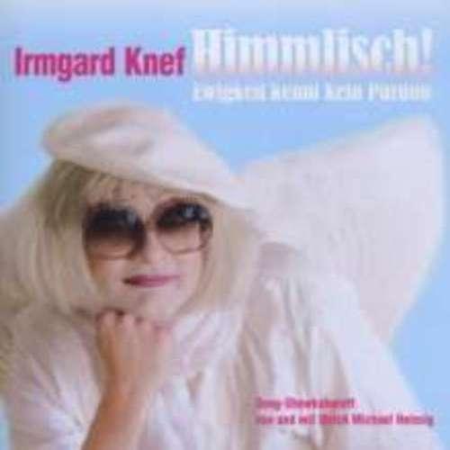 Irmgard Knef - Himmlisch! Ewigkeit kennt kein Pardon