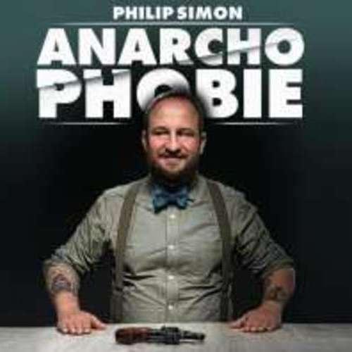 Philip Simon - Anarchophobie
