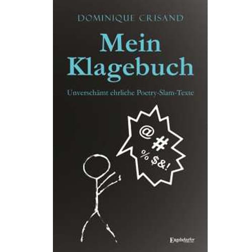 Dominique Crisand - Mein Klagebuch