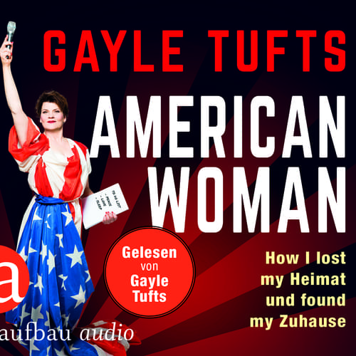 Gayle Tufts - American Woman 