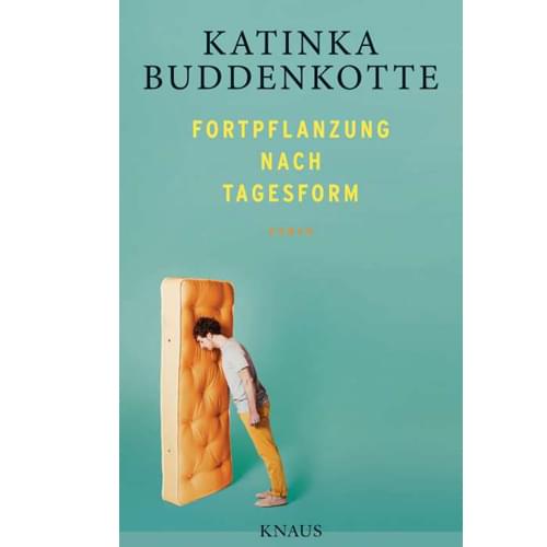Katinka Buddenkotte - Fortpflanzung nach Tagesform