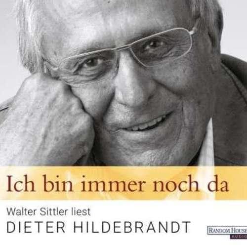 Dieter Hildebrandt - Ich bin immer noch da 