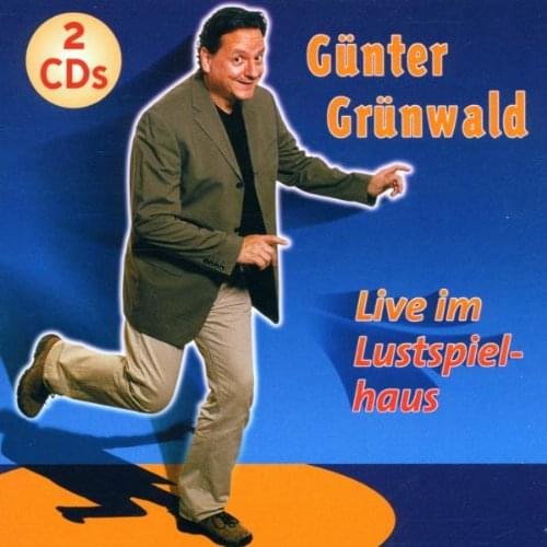 Günter Grünwald - Live im Lustspielhaus (DoppelCD)