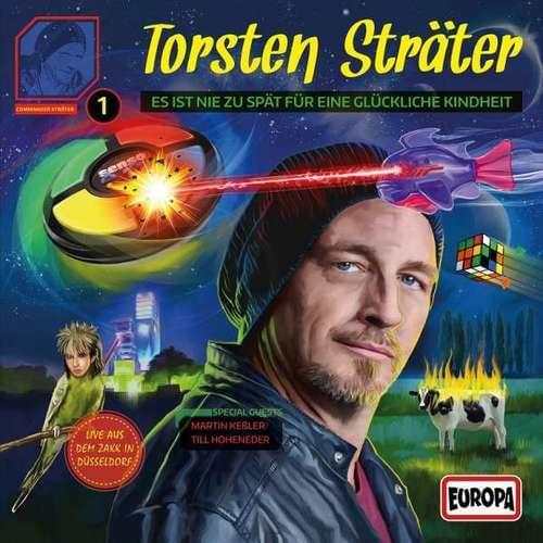 Torsten Sträter - Es ist nie zu spät für eine glückliche Kindheit (LP)