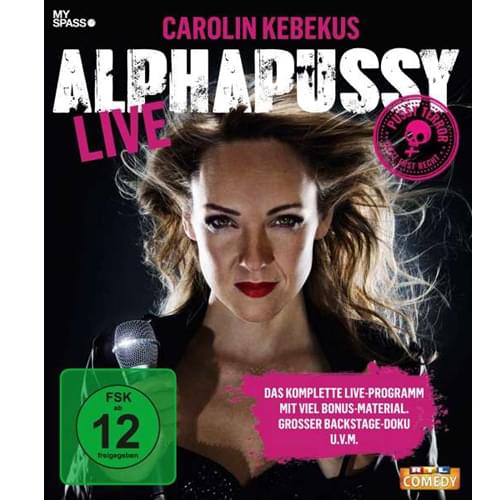 Carolin Kebekus - Alphapussy Live