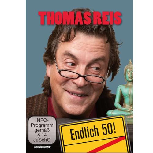 Thomas Reis - Endlich 50